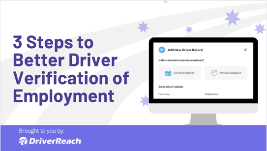 3 Steps to Better Driver Verification of Employment