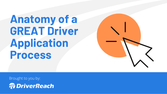 Anatomy of a GREAT CDL Driver Application Process