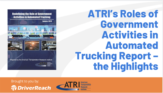 ATRI's Roles of Government Activities in Automated Trucking Report - the Highlights