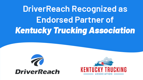 DriverReach Recognized as Endorsed Partner of Kentucky Trucking Association