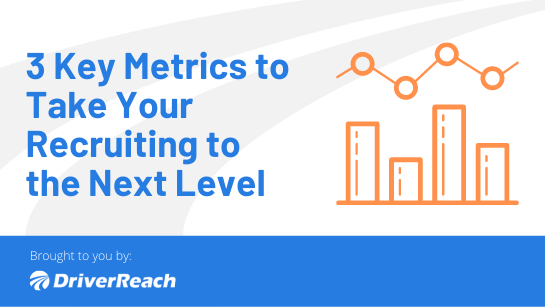 3 Key Metrics to Take Your Recruiting to the Next Level