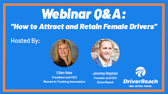 Women in Trucking Webinar Q&A: How to Attract and Retain Female Drivers