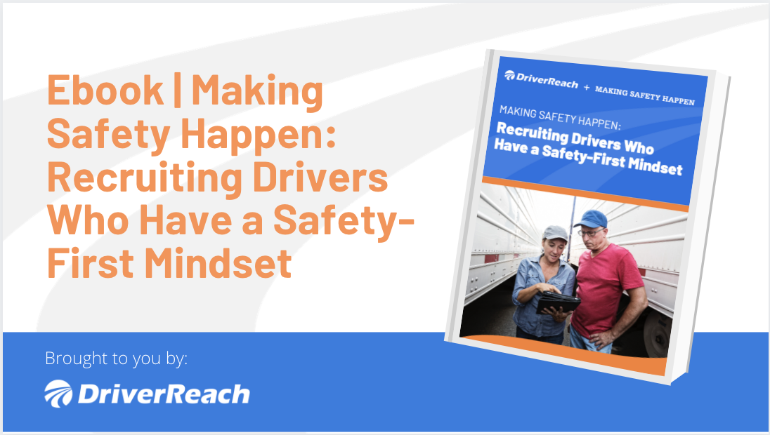 Ebook | Making Safety Happen: Recruiting Drivers Who Have a Safety-First Mindset