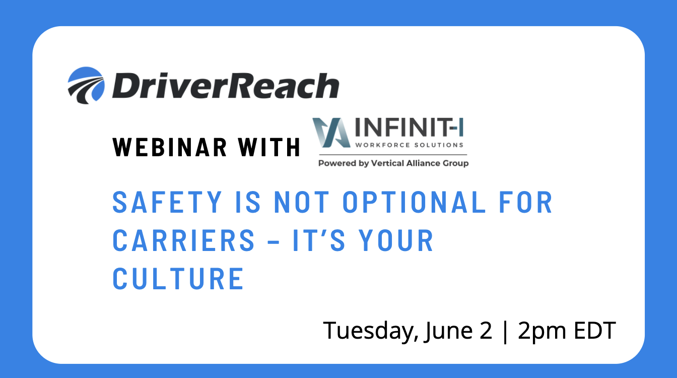 Webinar: “Safety is Not Optional for Carriers – It’s Your Culture”