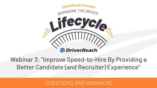 Webinar Q&A: Improve Speed-to-Hire By Providing a Better Candidate (and Recruiter) Experience